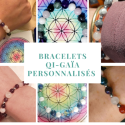 Votre bracelet Qi-Gaïa personnalisé