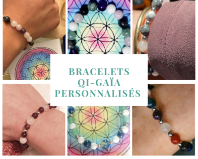 Votre bracelet Qi-Gaïa personnalisé