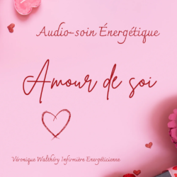 Audio-soin  Amour de soi
