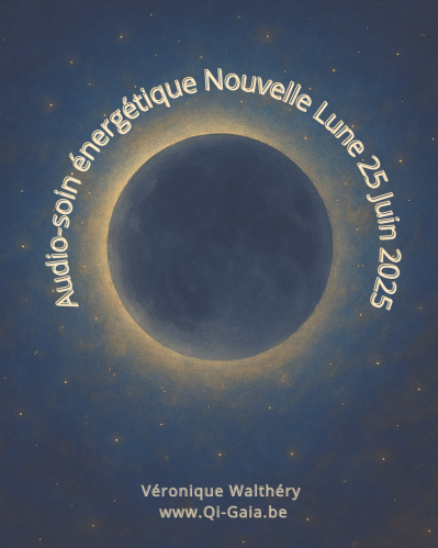 🌑 Audio-Soin énergétique de la Nouvelle Lune – 25 juin 2025